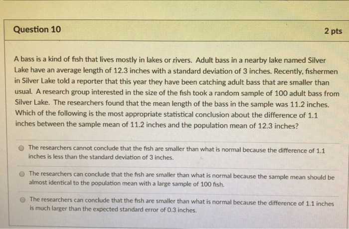 Solved Question 10 2 Pts A Bass Is A Kind Of Fish That Li Chegg Com