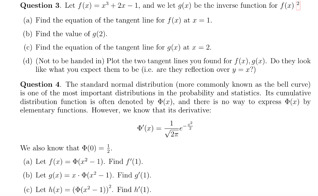 Solved Question 1 Compute The Derivative Of The Followin Chegg Com