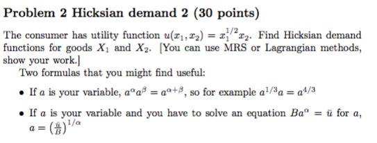 Solved Problem 2 Hicksian Demand 2 30 Points The Consumer Chegg Com
