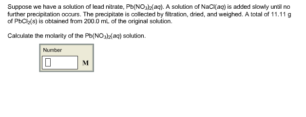 Solved Suppose We Have A Solution Of Lead Nitrate Chegg Com