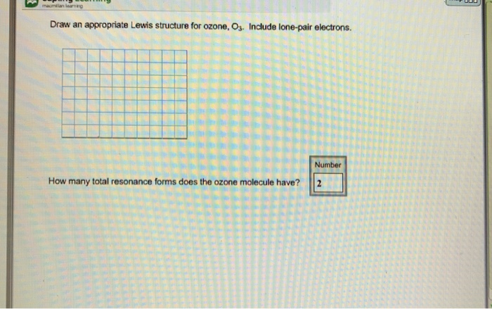 Solved Draw An Appropriate Lewis Structure For Ozone, O3