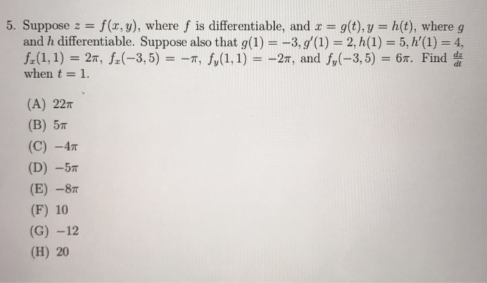 Solved Suppose Z F X Y Where F Is Differentiable An Chegg Com