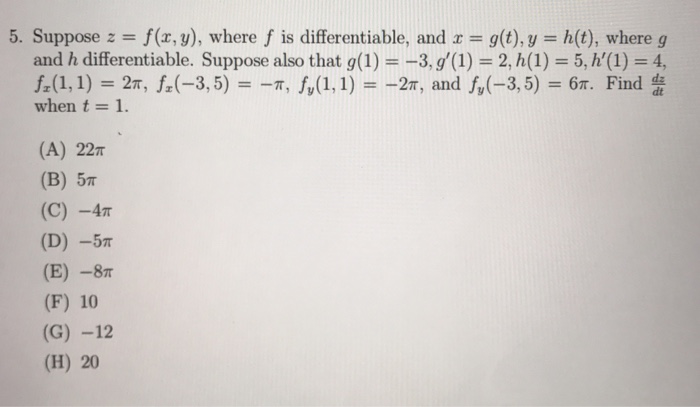 Solved Suppose Z F X Y Where F Is Differentiable And X Chegg Com