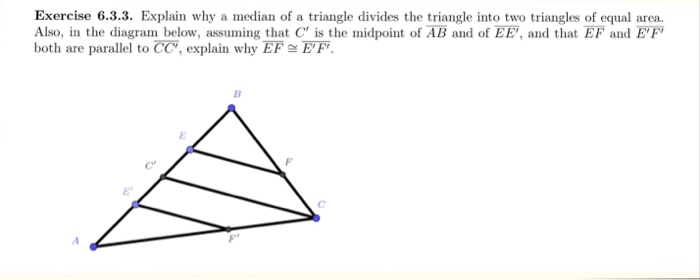 Solved Exercise 6 3 3 Explain Why A Median Of A Triangle Chegg Com