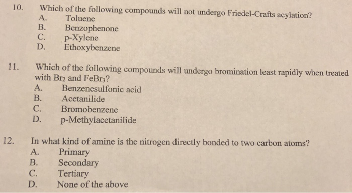 Solved 10 Which Of The Following Compounds Will Not Unde Chegg Com