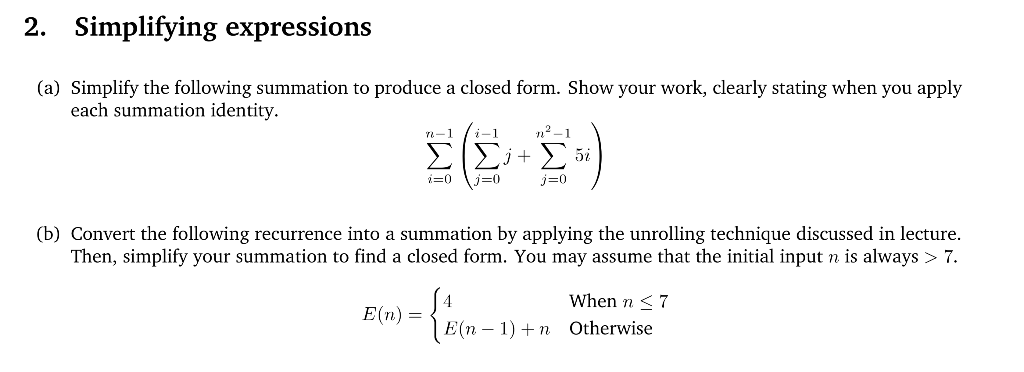 Solved 2 Simplifying Expressions Simplify Following Summation Produce Closed Form Show Work Clear Q