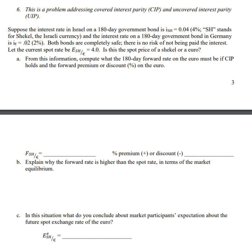 Solved This Is A Problem Addressing Covered Interest Pari This Is A Problem Addressing Covered Interest Parity Cip And Uncovered Uana
