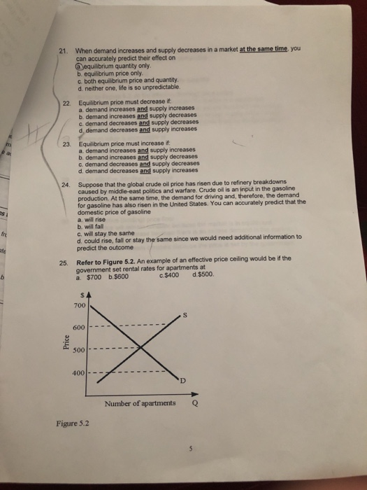 Solved 21 When Demand Increases And Supply Decreases In A Chegg Com