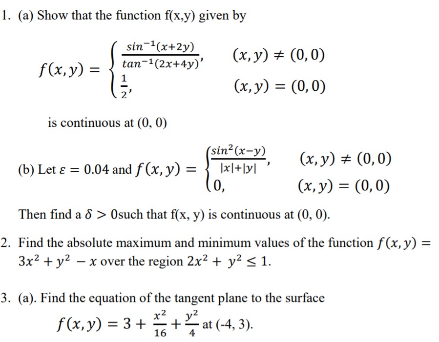 Solved 1 A Show That The Function F X Y Given By Chegg Com