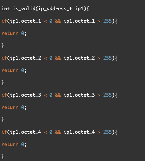 int is.validCip if(ip1.octet 10 && ip1.octet_1>255)1 return 0; address t ip1)1 if(ipi.octet.2 < 0 && ip1.octet.2 > 255){ retu