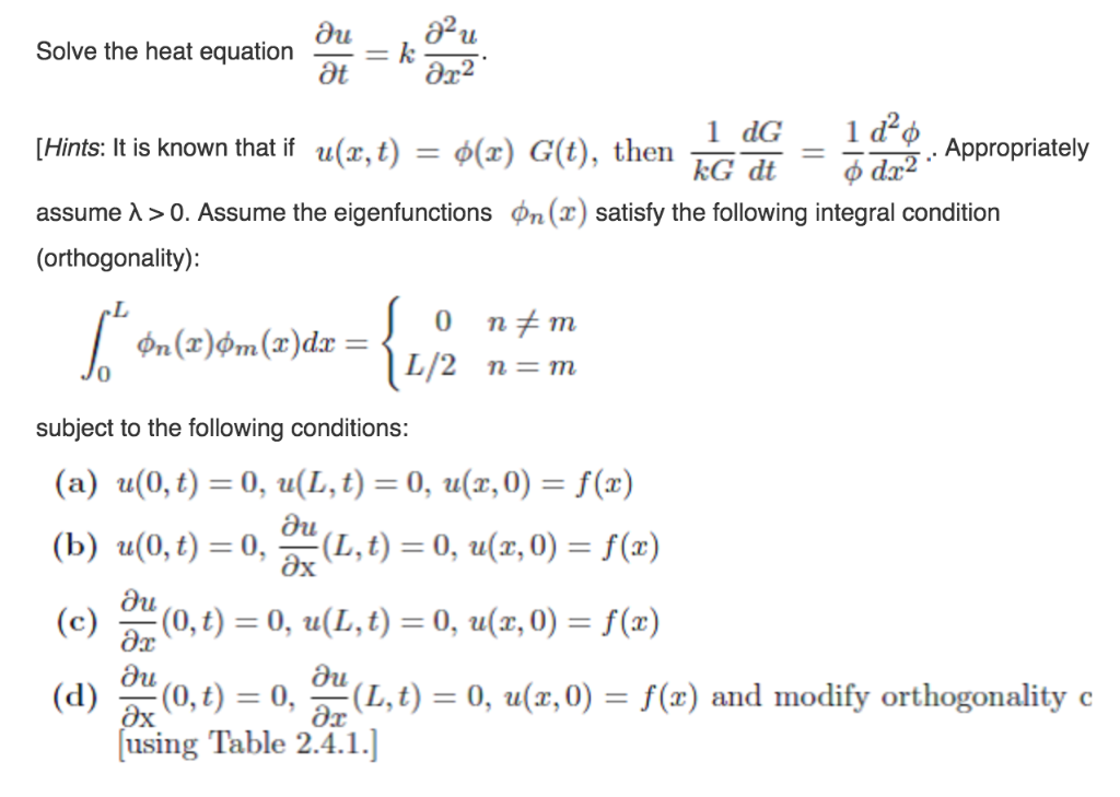 Solved 2 Solve The Heat Equation 2 2 Hints It Is Known Chegg Com