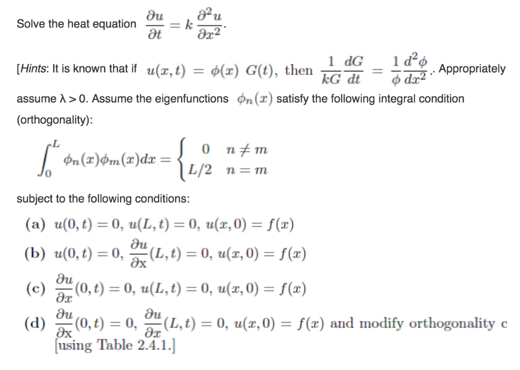 2 Solve The Heat Equation 2 2 Hints It Is Known Chegg Com