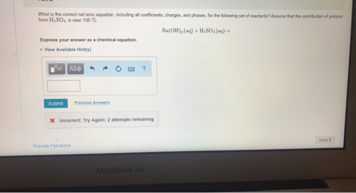 Solved What Is The Correct Net Ionic Equation Including Chegg Com