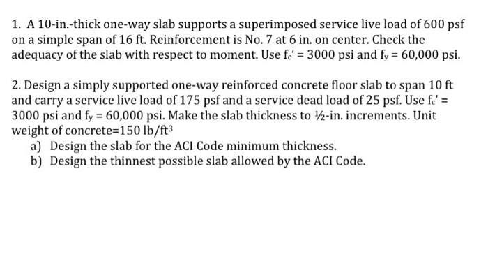 Solved 1. A 10-in.-thick one-way slab supports a