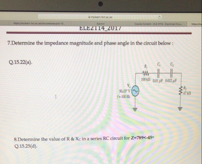 Solved E Mylearn Hct Ac Ae 7 Determine The Impedance Magn Chegg Com