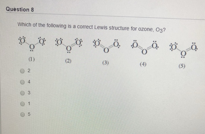 Solved Question 5 What Is The Correct Lewis Structure For