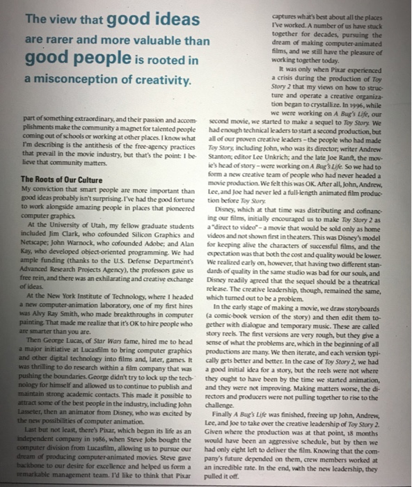 The view that good ideas are rarer and more valuable than good people is rooted in a misconception of creativity. captures wh