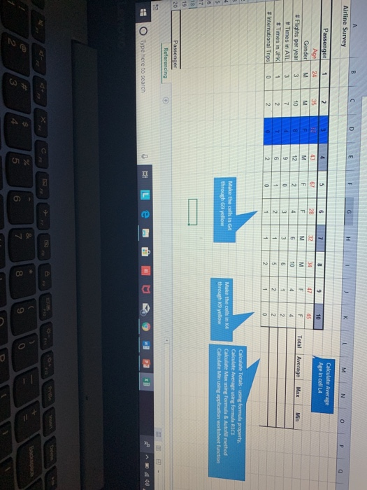 0 Airline Age in cell L4 10 10 #Times in ATLI 3 # International Trpel 0 | 2 Calculate Average using formula RICI Calculate Ma