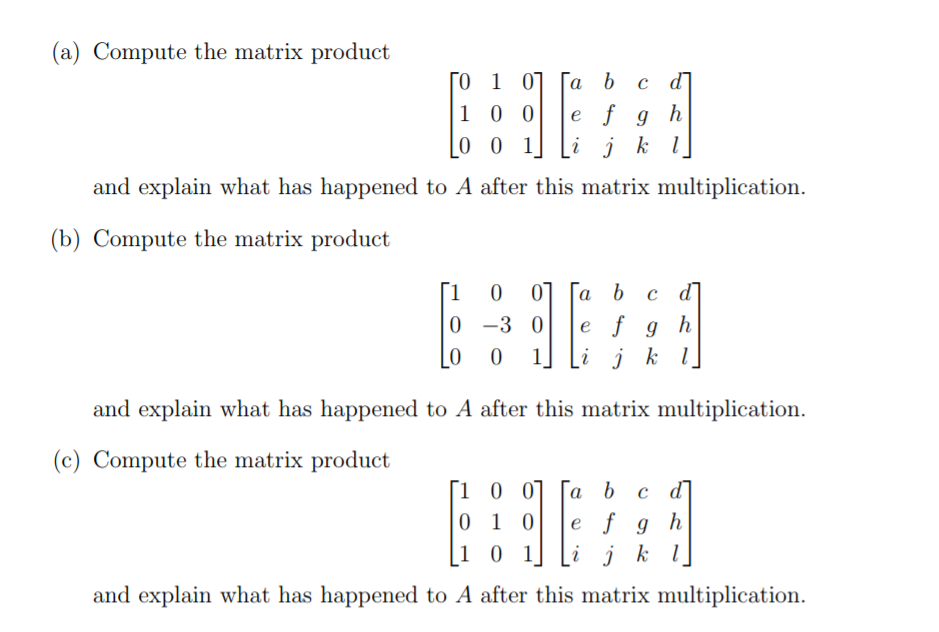Solved Problem 5 Let A Be The 3 X 4 Matrix A E F G H Li Chegg Com