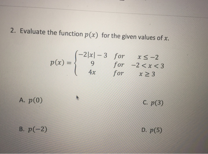 Solved Evaluate The Function P X For The Given Values Of Chegg Com