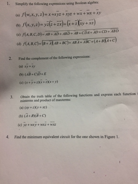 Solved 1 Simplify The Following Expressions Using Boolean Chegg Com