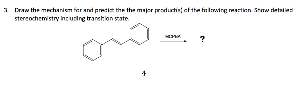 Solved 2. What Alkene Is Oxidized With MCPBA To Give Give