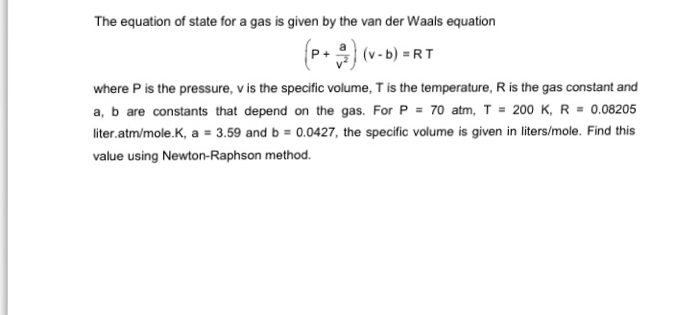 Solved The Equation Of State For A Gas Is Given By The Van Chegg Com
