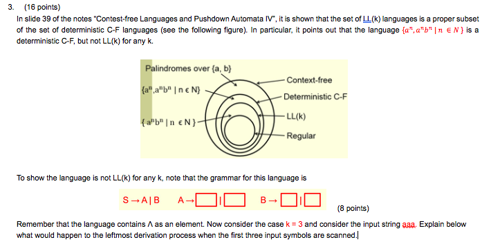 3. (16 points) In slide 39 of the notes Contest-free Languages and Pushdown Automata IV, it is shown that the set of LL(k)