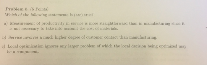 Solved Which Of The Following Statements Is (are) True? M