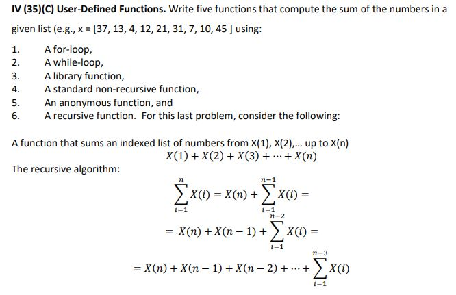 Solved Iv 35 C User Defined Functions Write Five Functions Compute Sum Numbers Given List Eg X 37 Q37979991