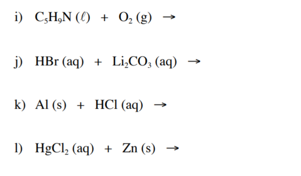 Solved I Ch N O2 G J Hbr Aq Li Co Aq K Al Chegg Com