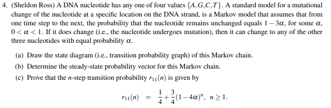 Solved 4 Sheldon Ross A Dna Nucleotide Has Any One Of Chegg Com