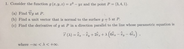 Solved 1 Consider The Function G Z Y Z X2 Yz And The Chegg Com