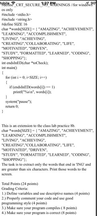 RNINGS I/for os only #include <stdio.h> #include <string.h> #define SIZE 16 char words[SIZE] AMAZING, ACHIEVEMENT, LEARNIN