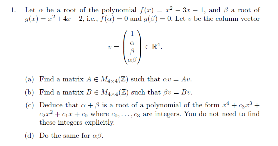 Let Be A Root Of The Polynomial F X X2 3x 1 And Chegg Com