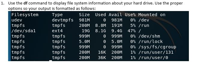 Solved Use the df command to display file system information