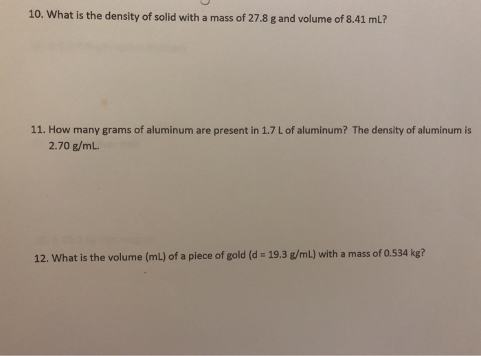 10 What Is The Density Of Solid With A Mass Of 27 8 Chegg 
