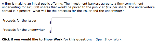 Solved A Firm Is Making An Initial Public Offering The I
