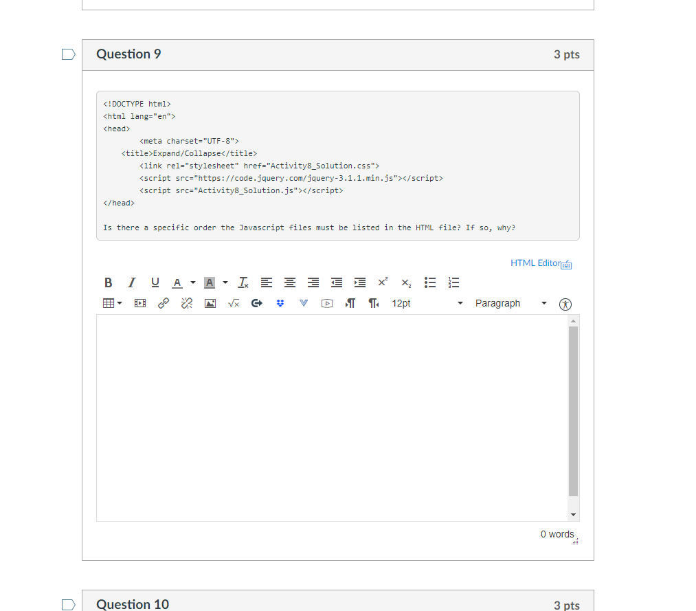 D Question 9 3 pts 〈! DOCTYPE html> htm1 lang-en <head> Kmeta charset-UTF- 8> <title>Expand/Collapse</title> <link rel-s