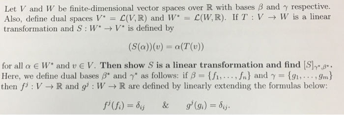 Solved Let V And W Be Finite Dimensional Vector Spaces Ov Chegg Com