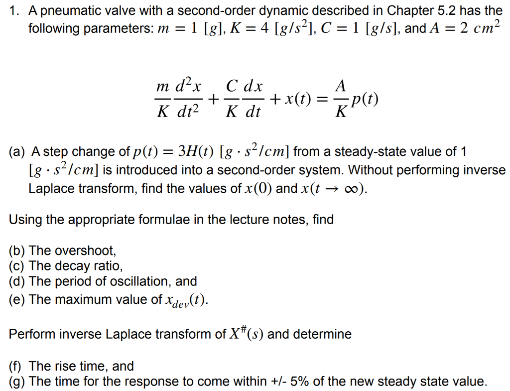 1 A Pneumatic Valve With A Second Order Dynamic D Chegg Com