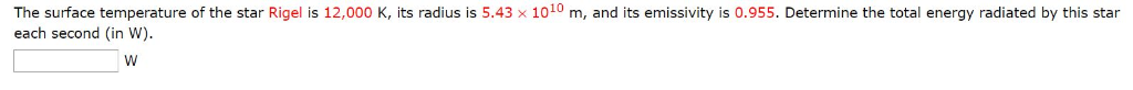 Solved The Surface Temperature Of The Star Rigel Is 12,00
