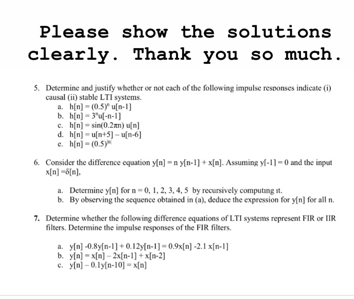 Solved Please Show The Solutions Clearly Thank You So M Chegg Com