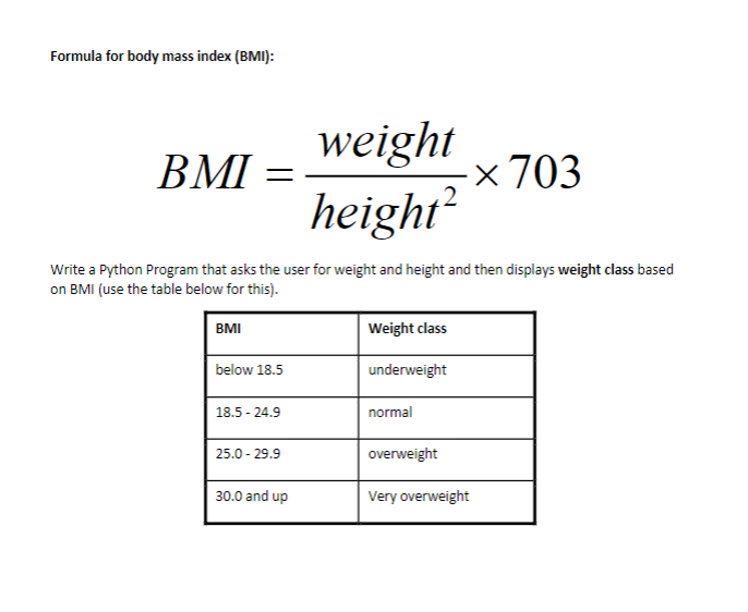 Solved Formula For Body Mass Index Bmi Weight 1o3 Heig