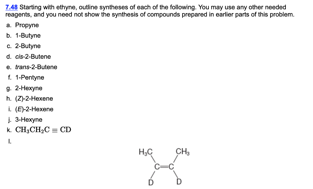 Solved 7 48 Starting With Ethyne Outline Syntheses Of Ea Chegg Com