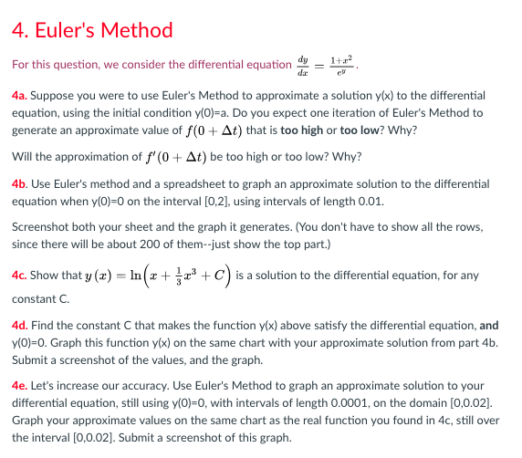 Solved: 4. Euler's Method For This Question, We Consider T ...