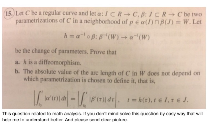 Solved 15 Let C Be A Regular Curve And Let A 1 R C Chegg Com