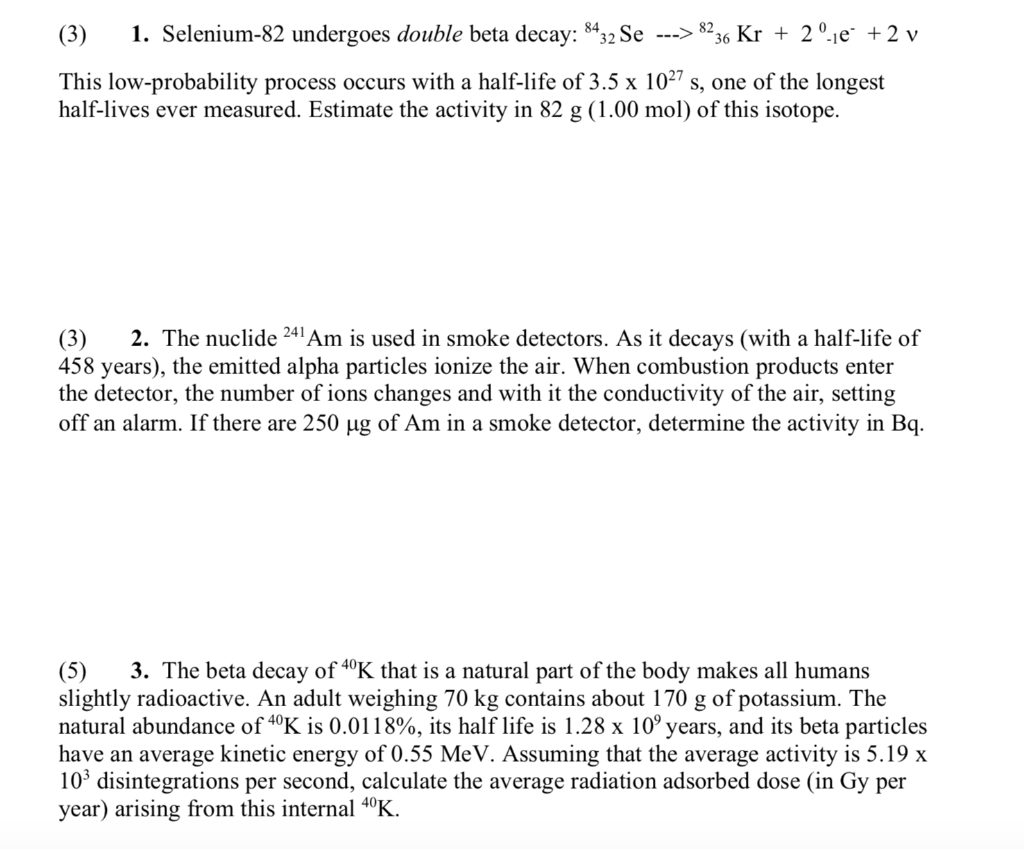 3 1 Selenium Undergoes Double Beta Decay 3 Chegg Com