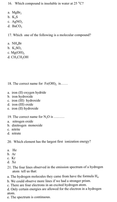 Solved 16. Which Compound Is Insoluble In Water At 25 °C? A. | Chegg.com