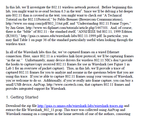 In this lab, well investigate the 802.11 wireless network protocol. Before beginning this lab, you might want to re-read Sec